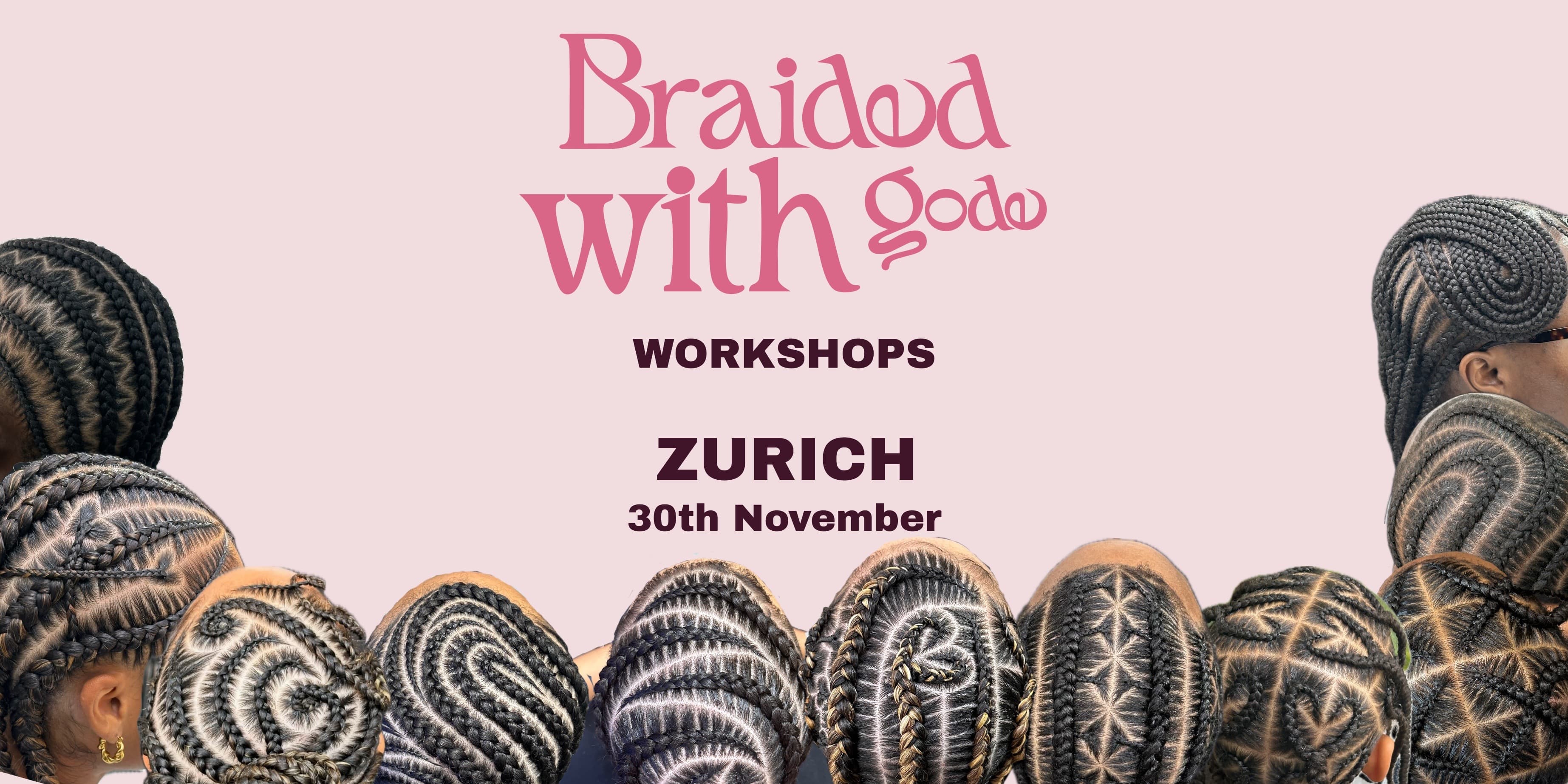 "FUNDAMENTALS" Cornrow Workshop ZURICH