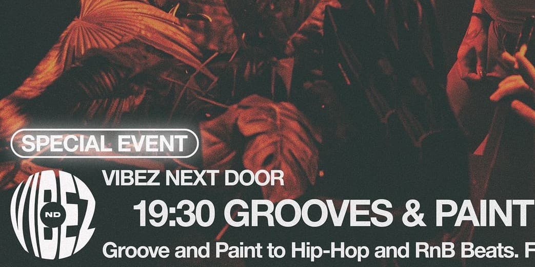 GROOVES & PAINT SPECIAL EVENT