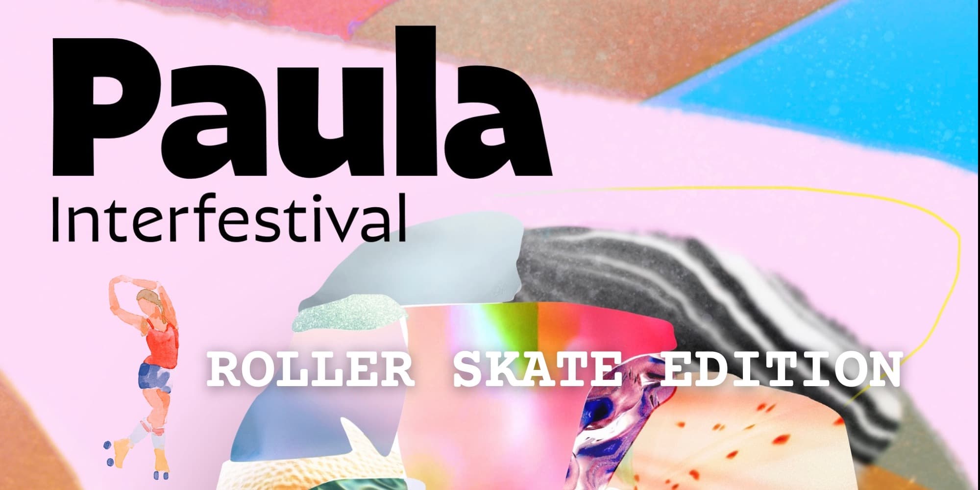 Titelbild Skate Celebrate with Paula Interfestival